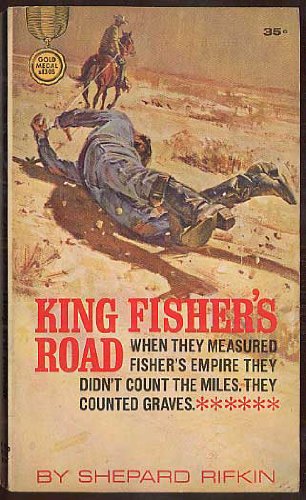 Amazon.com: King Fisher's Road: Rifkin, Shepard: Books