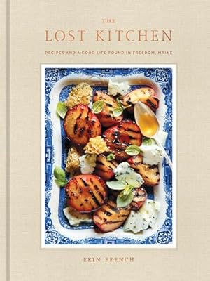 Book cover The Lost Kitchen: Recipes and a Good Life Found in Freedom, Maine: A Cookbook