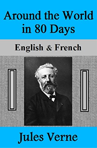 Around the World in 80 Days: English & French
