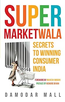 Paperback Supermarketwala: Secrets to Winning Consumer India Book