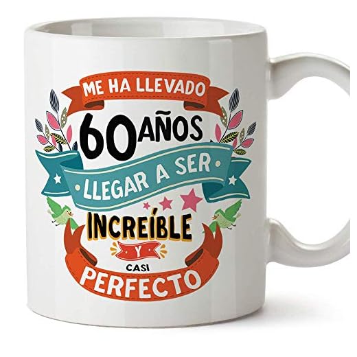 MUGFFINS Taza 60 Cumpleaños -"Me ha llevado 60 años llegar a ser increíble y casi perfecto - Regalos Desayuno Feliz Cumpleaños