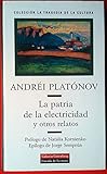 La patria de la eletricidad y otros relatos (Narrativa)