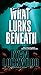 What Lurks Beneath