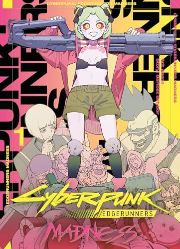Cyberpunk 2077: Edgerunners (Manga) 01: Kampf um Freiheit und Ruhm in Night City
