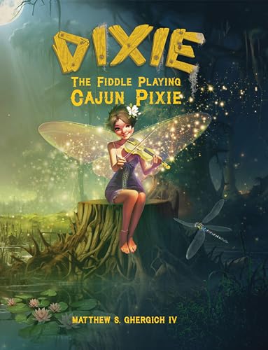 Dixie The Fiddle Playing Cajun Pixie