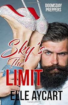Paperback Sky's the Limit (Doomsday preppers) Book