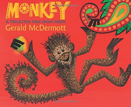 [Monkey: A Trickster Tale from India] [By: McDermott, Gerald] [May, 2011]
