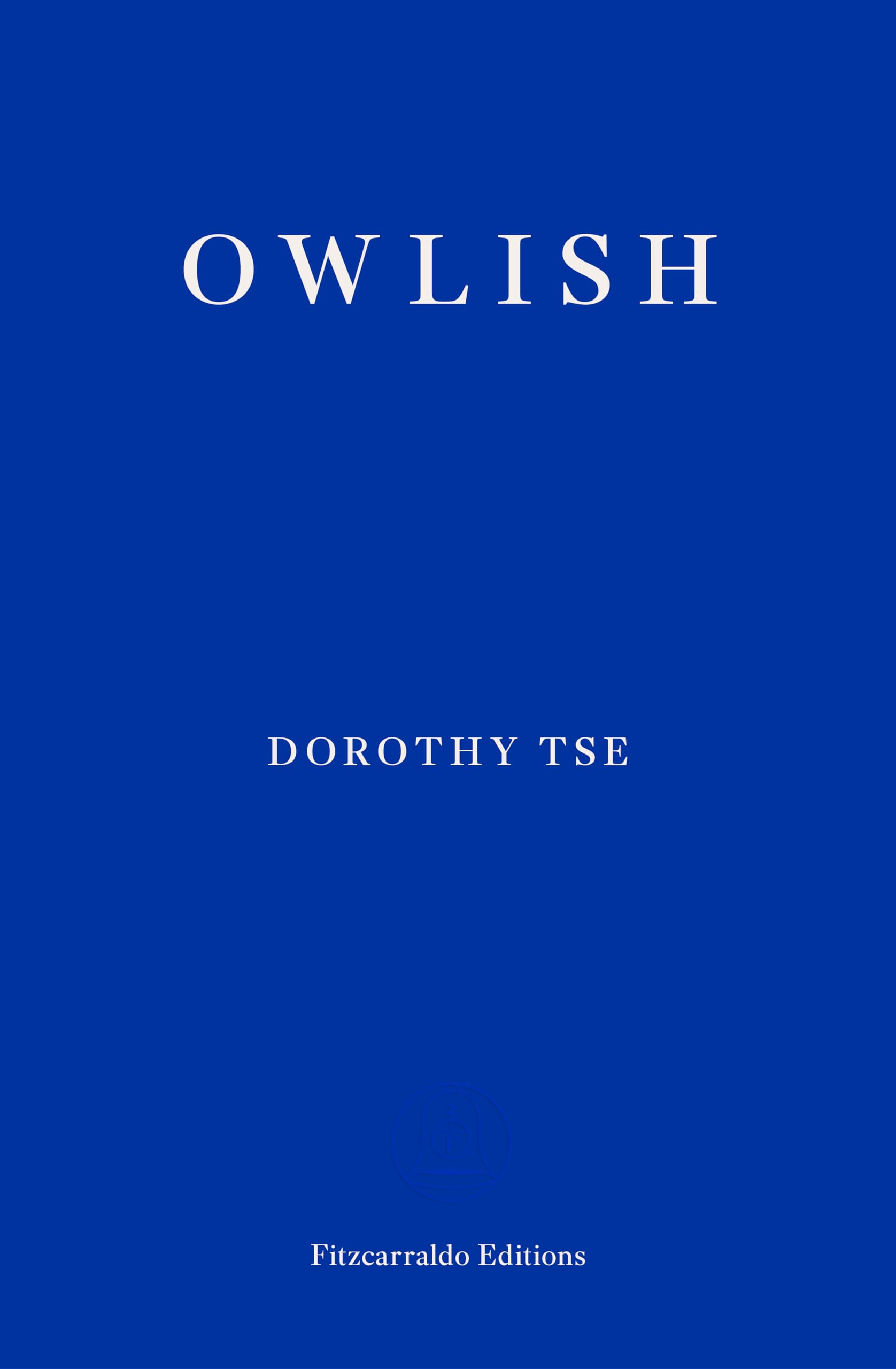 Owlish by Dorothy Tse (Paperback Book)