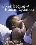 Breastfeeding and Human Lactation