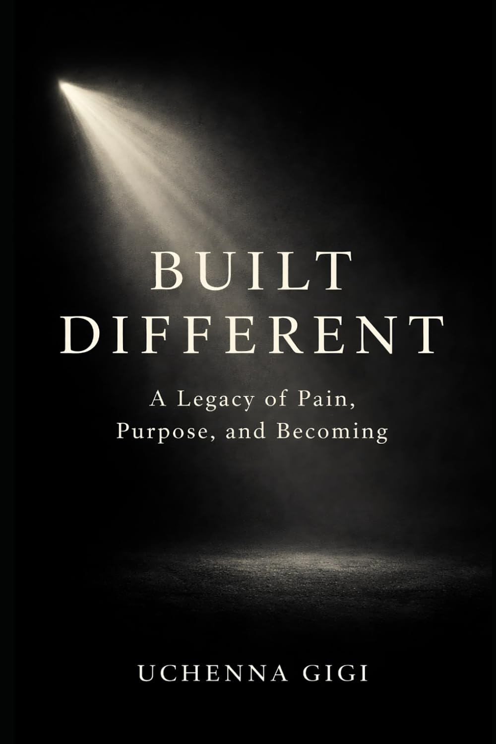 Built Different: A Legacy of Pain, Purpose and Becoming