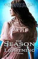 The Season of Lightning 1507747500 Book Cover