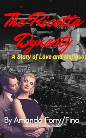 The Ricotta Dynasty: A Story of Love and Mafioso