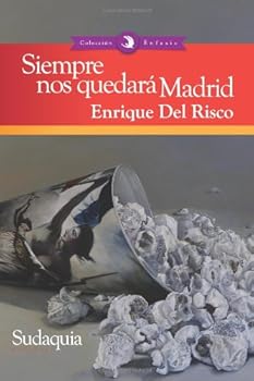 Paperback Siempre nos quedara Madrid (Spanish Edition) [Spanish] Book