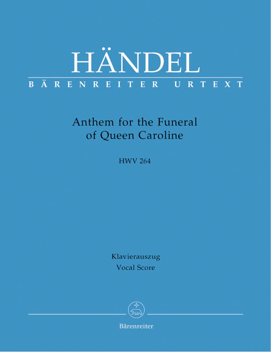 Handel Anthem for the Funeral of Queen Caroline, HWV 264 (Vocal Score