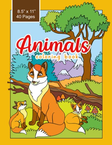 Animals Coloring Book for Kids 6-12: Beautiful and Unique Collection of Animals Coloring Pages for Hours of Fun: 8.5" x 11", Paperback - Let your kids ... with colors and learn about animals too image 2