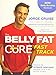 The Belly Fat Cure™ Fast Track: Discover the Ultimate Carb Swap™ and Drop Up to 14 lbs. the First 14 Days