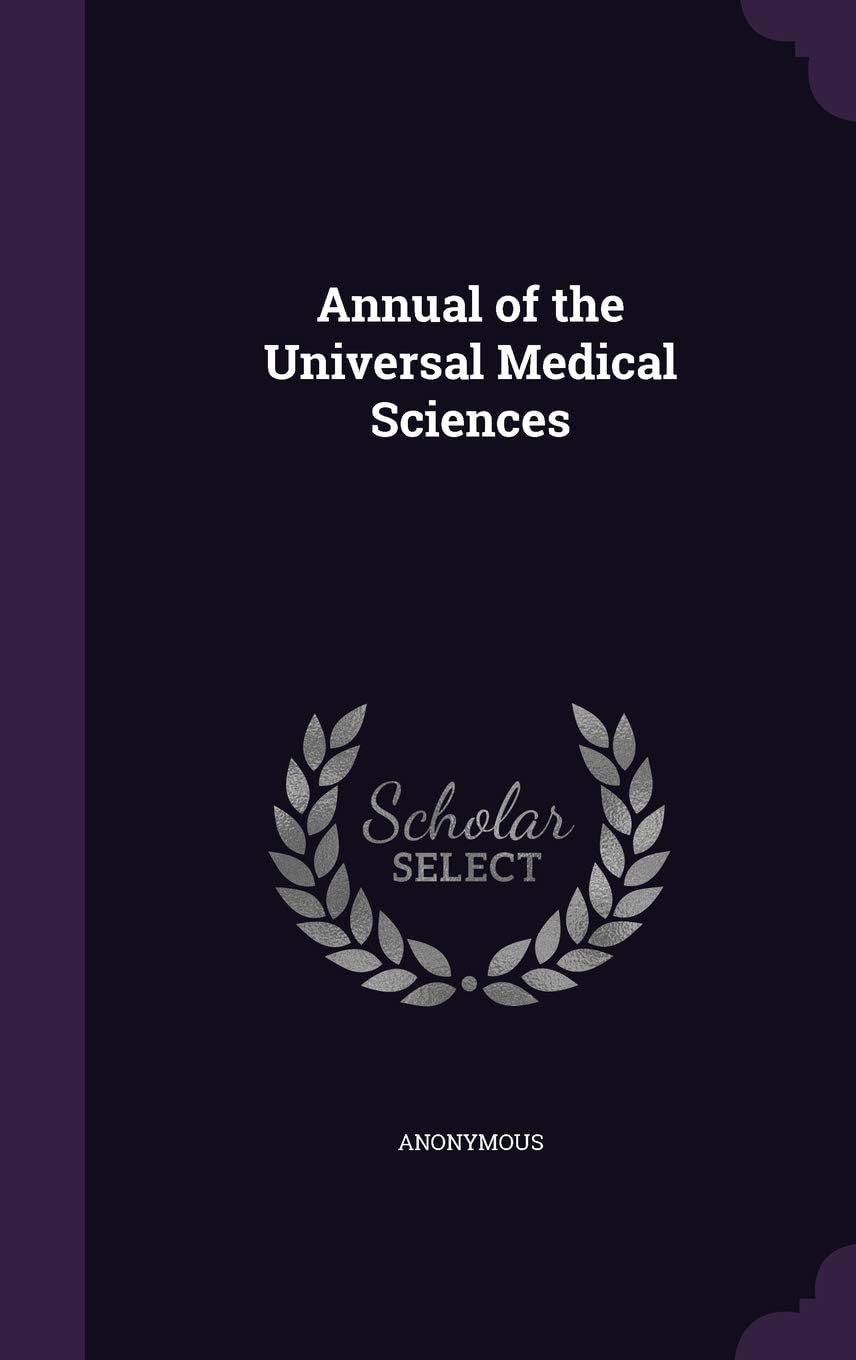 Annual of the Universal Medical Sciences