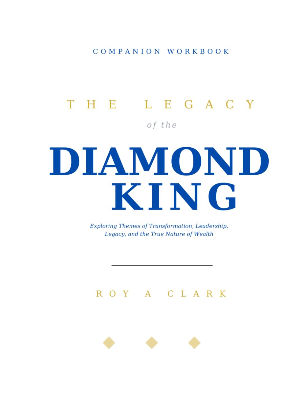 The Legacy of the Diamond King - Workbook