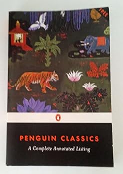 Unknown Binding Penguin Classics: A Complete Annotated Listing Book