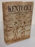Kentucky Settlement and Statehood, 1750-1800 B0006CQ4A2 Book Cover