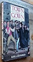 Town and gown: The 700 years' war in Cambridge 0850596394 Book Cover