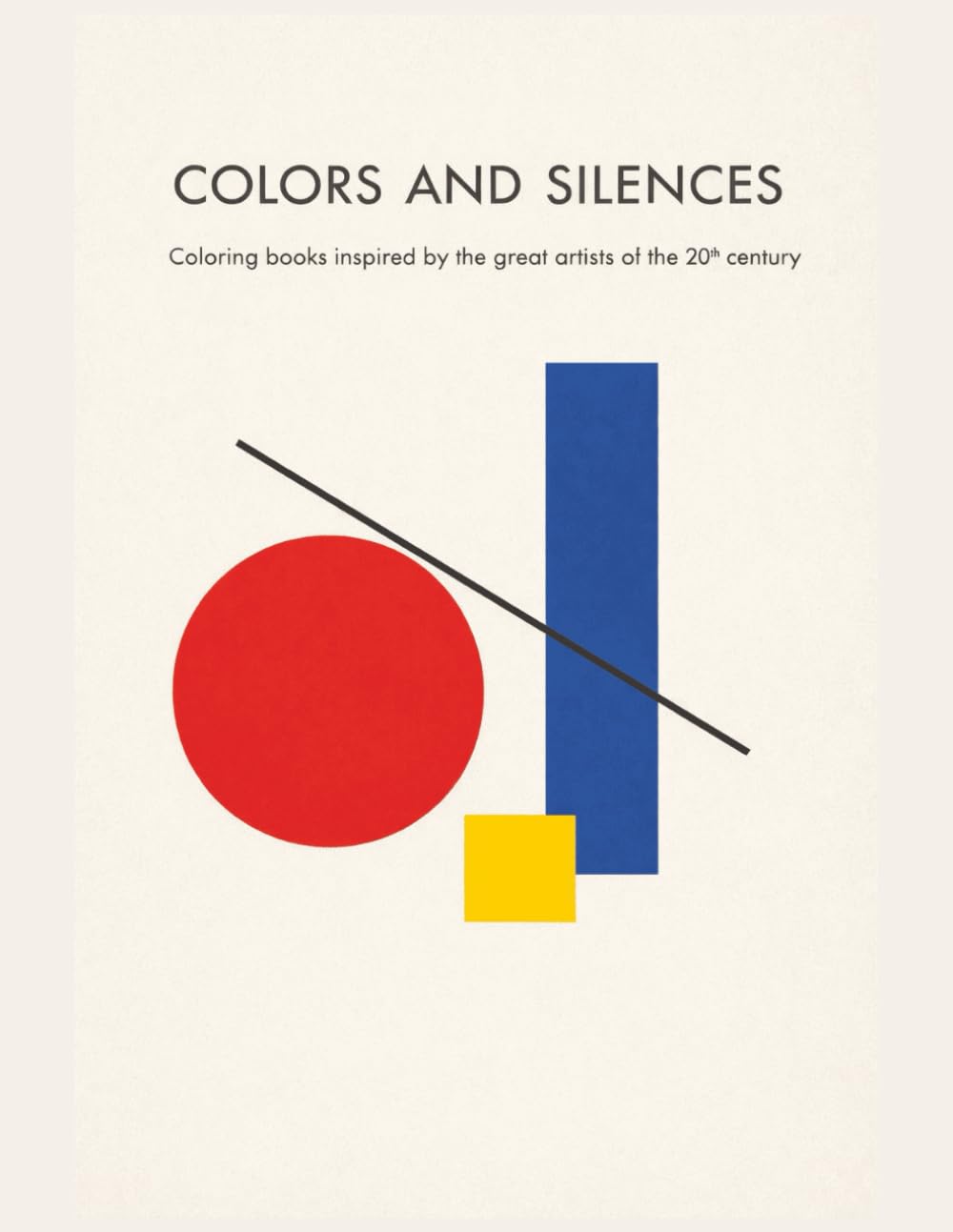 COLORS AND SILENCES: Coloring books inspired by the great artists of the 20th century