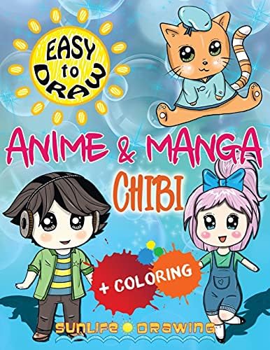 Amazon Com Easy To Draw Anime Manga Chibi Draw Color Cute Kawaii Animals Pets Boys Girls Easy Drawing Series Drawing Sunlife Books