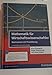 Produktbild Mathematik für Wirtschaftswissenschaftler: Basiswissen mit Praxisbezug (inkl. eLearning MyMathLab Deutsche Version und eText) (Pearson Studium - Economic BWL)