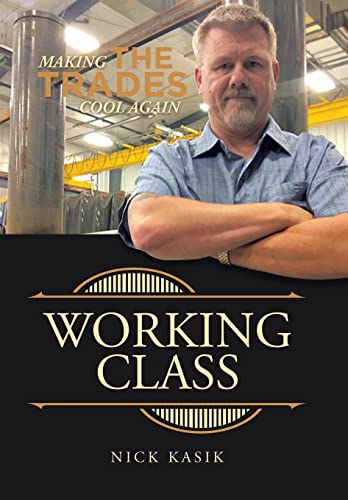 Working Class: Making the Trades Cool Again view 2