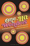 One-hit Wonders: An Oblique History of Popular Music
