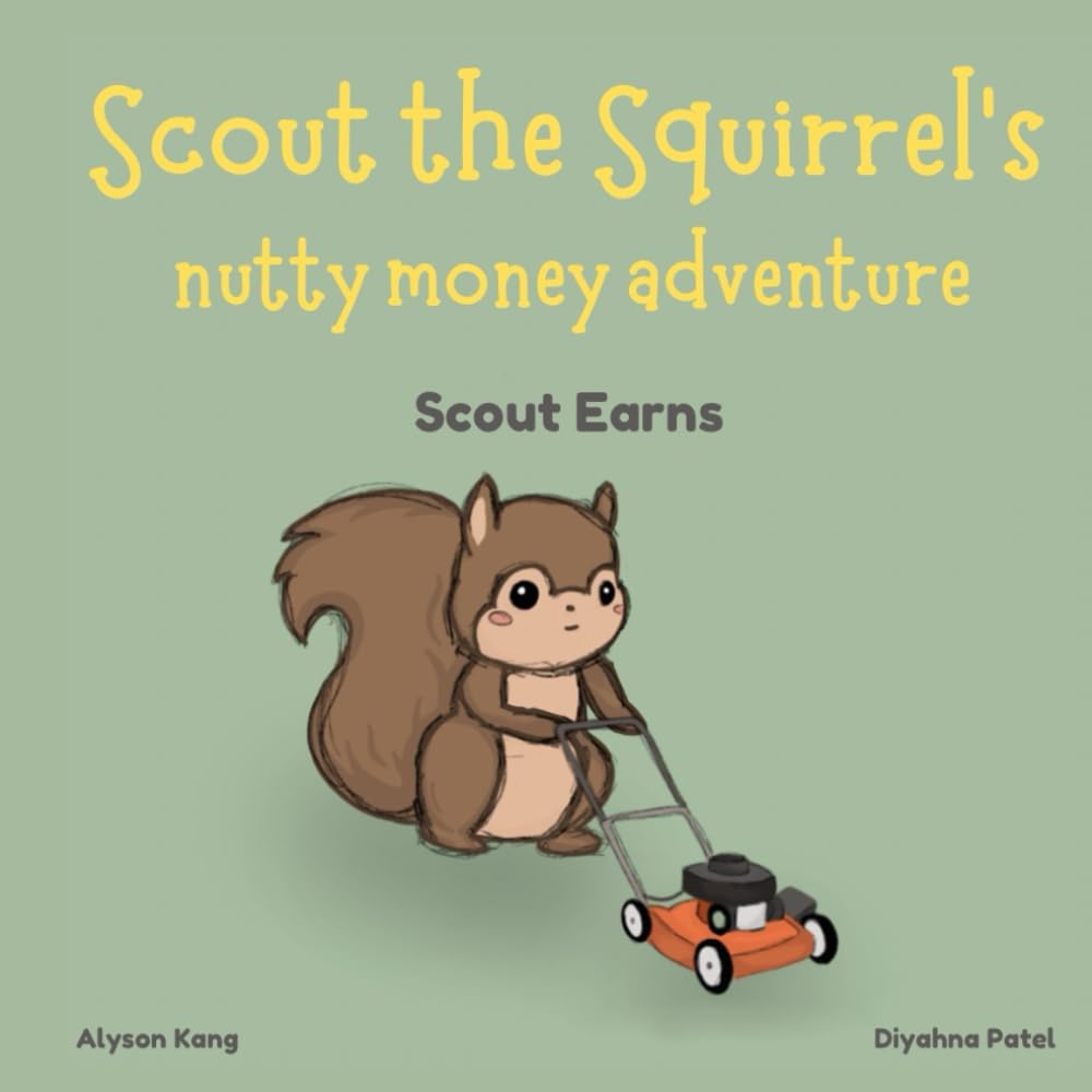 Scout the Squirrel's Nutty Money Adventure: Scout Earns