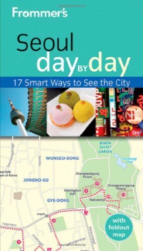 Frommer's Seoul Day by Day (Frommer's Day by Day - Pocket) by Cecilia Hae-Jin Lee (2011-08-09)