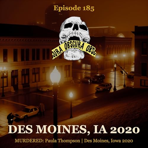MURDERED: Paula Thompson | Des Moines, IA 2020 Podcast Por  arte de portada
