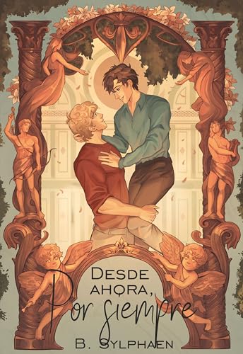 Desde ahora, por siempre (Spanish Edition)