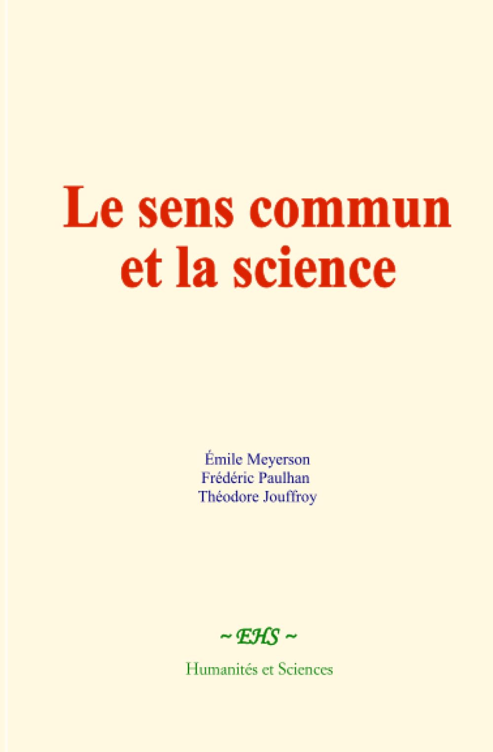 Le sens commun et la science