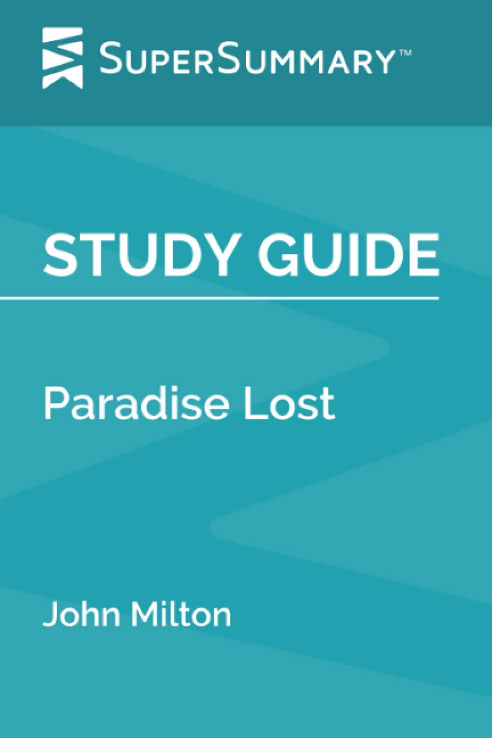 Study Guide: Paradise Lost by John Milton (SuperSummary)