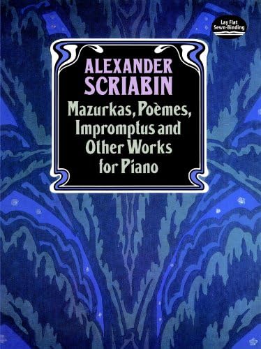 Mazurkas, Poemes, Impromptus and Other Pieces for Piano (Dover Classical Piano Music)