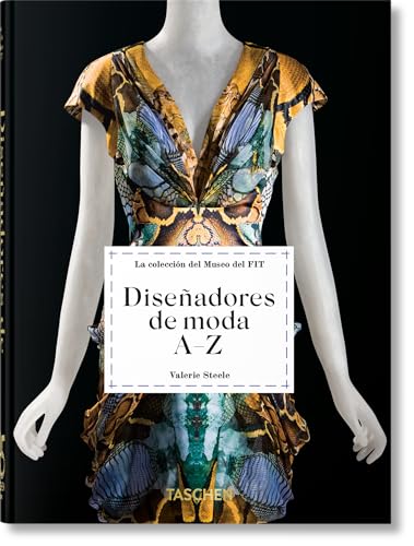 Diseñadores de moda A–Z. 45th Ed.: La Coleccion Del Museo Del Fashion Institute of Technology (45th Edition)