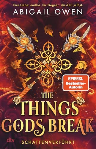 Cover zum Buch The Things Gods Break: Schattenverführt