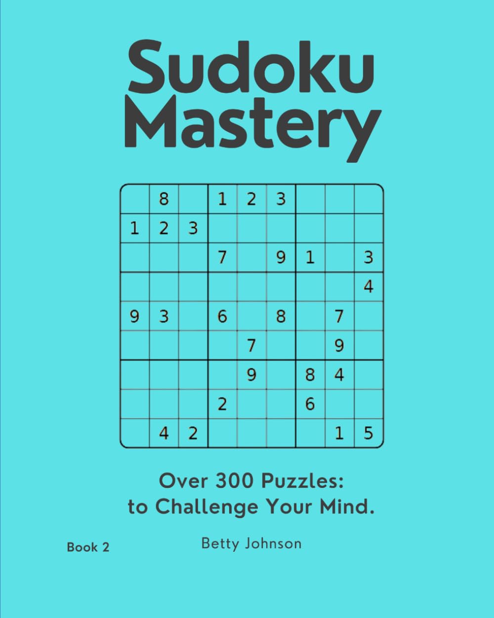 Sudoku Mastery: Brain Games