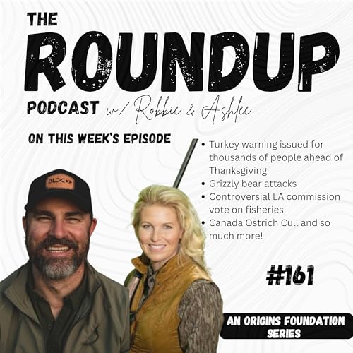 Roundup 162 || Warning Not To Eat Maine Wild Deer/Turkey, Ostrich Cull in Canada, and an LA Menhaden Ruling Podcast Por  arte de portada