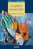 La prière renouvelée 2755000023 Book Cover