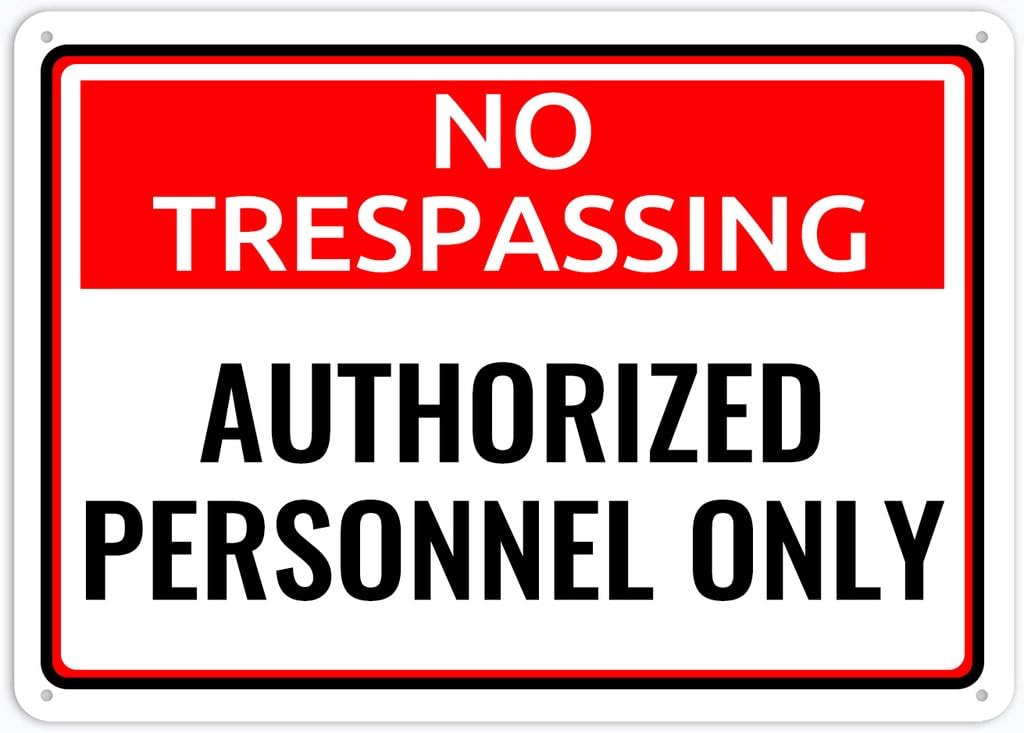 8"x12" Aluminum Metal Sign - No Trespassing Authorized Personnel Only - For Home, Bar, Club, Kitchen, Restaurant Wall Decor