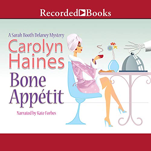 Amazon Com Bone Appetit A Sarah Booth Delaney Mystery Book 10 Audible Audio Edition Carolyn Haines Kate Forbes Recorded Books Audible Audiobooks