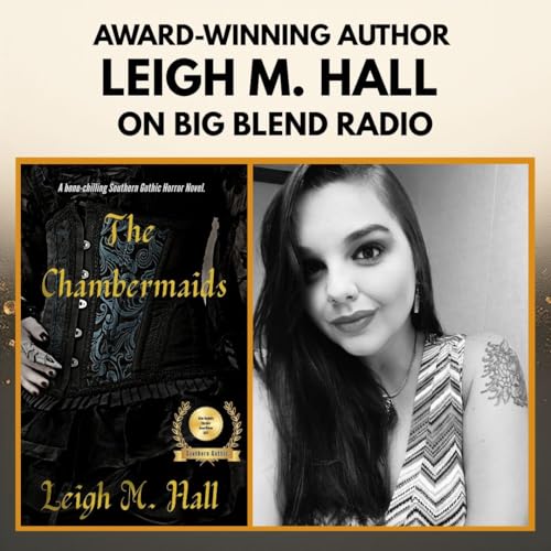 Award-winning Author Leigh M Hall - The Chambermaids