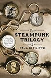 The Steampunk Trilogy