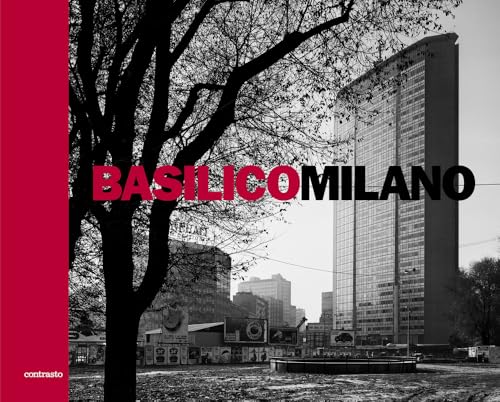 Regalo per i tuoi cari Basilico Milano. Ediz. illustrata