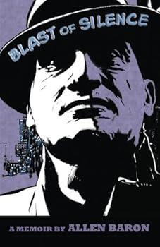 Paperback Blast of Silence: A Memoir by Allen Baron Book