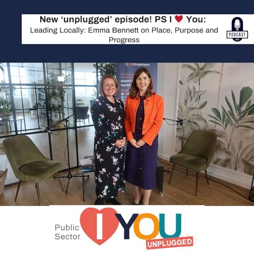 PS I ❤️ You Unplugged: Leading Locally: Emma Bennett on Place, Purpose and Progress