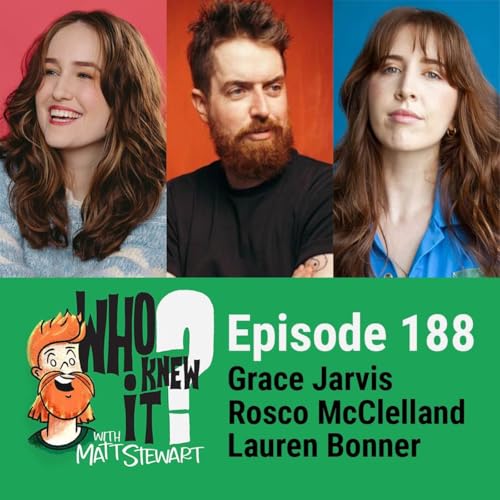 188 - Grace Jarvis, Rosco McClelland and Lauren Bonner